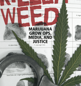 Book Review: Killer Weed argues the news media have stoked “grow-op mania”