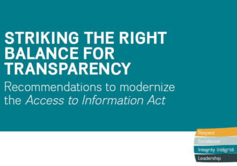 Striking the Right Balance for Transparency: Recommendations to modernize the Access to Information Act