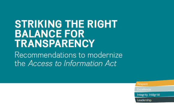 Striking the Right Balance for Transparency: Recommendations to modernize the Access to Information Act