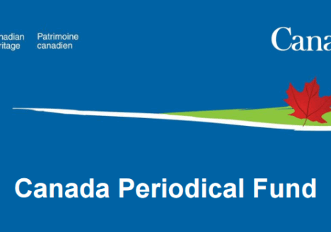 The Canada Periodical Fund provides grants for paid print magazines, non-daily newspapers and digital periodicals. Screenshot by J-Source.