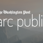 Arc Publishing, the new publishing system designed by engineers at the Washington Post, is being rolled out globally.