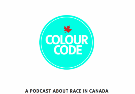 Colour Code is a new podcast about race in Canada from the Globe and Mail, co-hosted by Denise Balkissoon and Hannah Sung. Screenshot by J-Source.