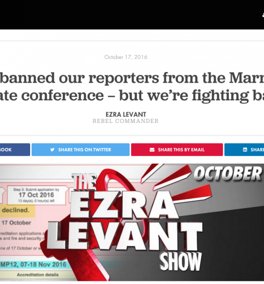 The Rebel, a news and opinion outlet headed by right-wing commentator Ezra Levant, was denied on basis that it is ‘advocacy media’. Screenshot by J-Source.