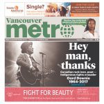 Vancouver Metro front page with cover line "Hey man, thanks: Canadian rock icon, poet – Indigenous rights crusader: Gord Downie 1964-2017"
