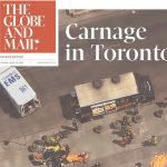 Globe and Mail front page with headline "Carnage in Toronto"