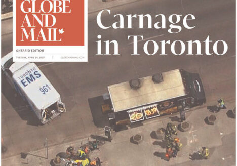Globe and Mail front page with headline "Carnage in Toronto"