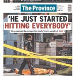 The Province front page with headline "'He just starting hitting everybody': Witnesses describe carnage after deadly Toronto van attack"