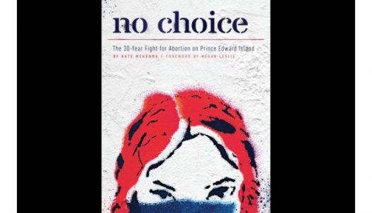 How Kate McKenna told the story of the fight for abortion on PEI