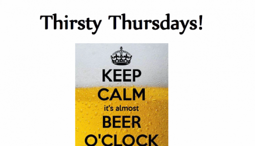 Thirsty Thursdays