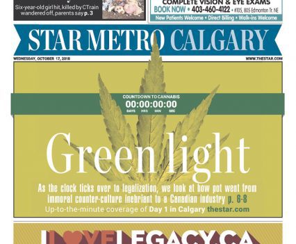 Star Metro Calgary front page with headline "Green light: As the clock ticks over to legalization, we look at how pot went from immoral counter-culture inebriant to a Canadian industry"