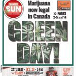Calgary Sun with headline "Green Day: Marijuana is now legal in Canada"