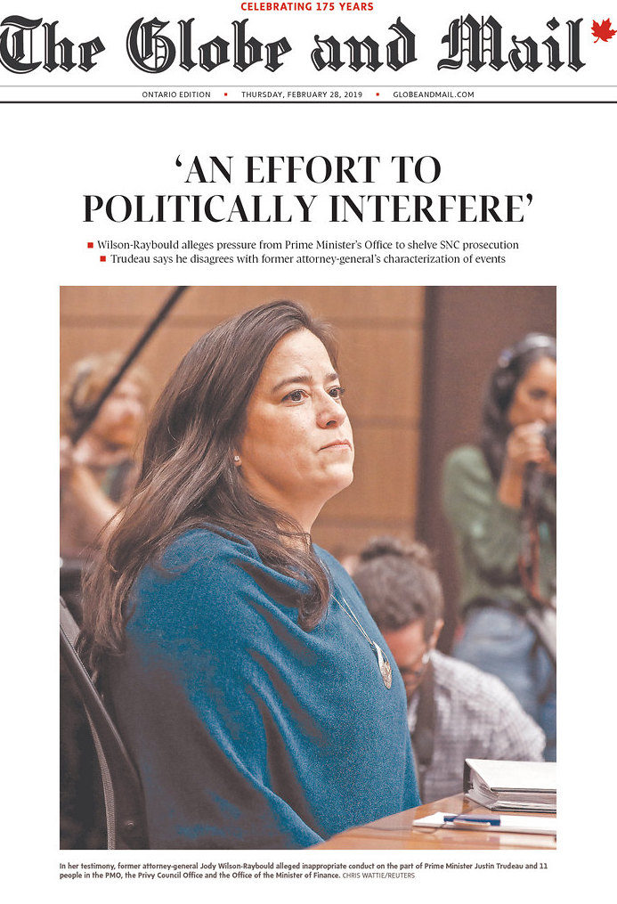 Globe and Mail front page with headline 'An effort to politically interfere' in single quotes and a photograph of Jody Wilson-Raybould testifying