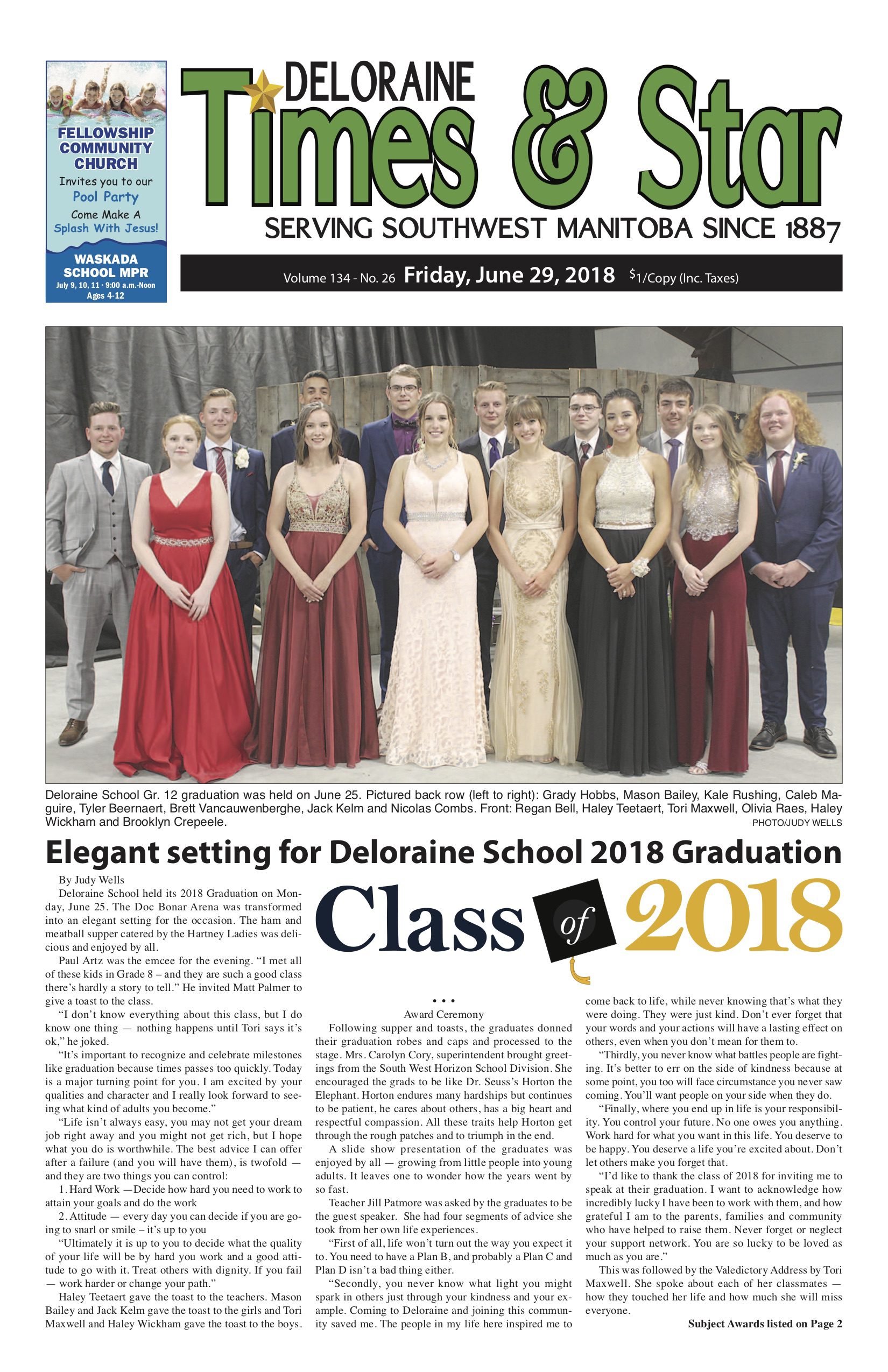 There’s a onewoman show in Deloraine, Manitoba JSource