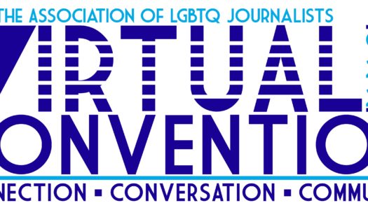NLGJA: The Association of LGBTQ Journalists 2020 Virtual Convention