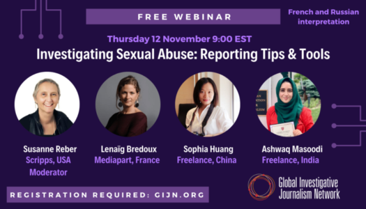 GIJN Webinar — Investigating Sexual Abuse: Reporting Tips & Tools