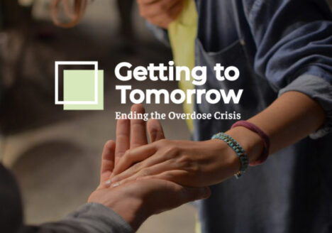 Getting to Tomorrow: Ending the Overdose Crisis logo