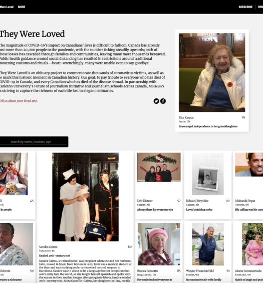 They Were Loved, an obituary initiative produced in partnership with Carleton University's Future of Journalism Initiative, on Maclean's website.