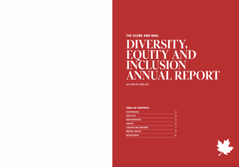 The Globe and Mail DEI Annual Report. Red background and white text reading: THE GLOBE AND MAIL DIVERSITY, EQUITY AND INCLUSION ANNUAL REPORT JULY 2020 TO JUNE 2021