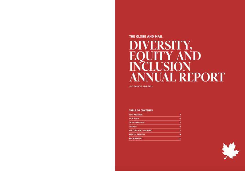 The Globe and Mail DEI Annual Report. Red background and white text reading: THE GLOBE AND MAIL DIVERSITY, EQUITY AND INCLUSION ANNUAL REPORT JULY 2020 TO JUNE 2021
