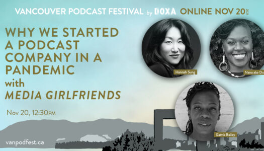 Why We Started A Podcast Company In A Pandemic with Media Girlfriends