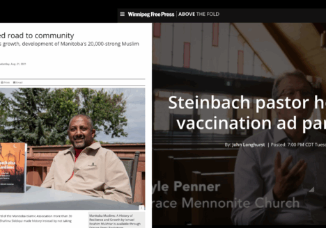 Collage of two stories on Winnipeg Free Press website: On left, "Complicated road to community New book tracks growth, development of Manitoba's 20,000-strong Muslim population". On right, Steinbach pastor hounded for vaccination ad participation"