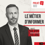 Le métier d'informer : Philippe Leblanc de Radio-Canada